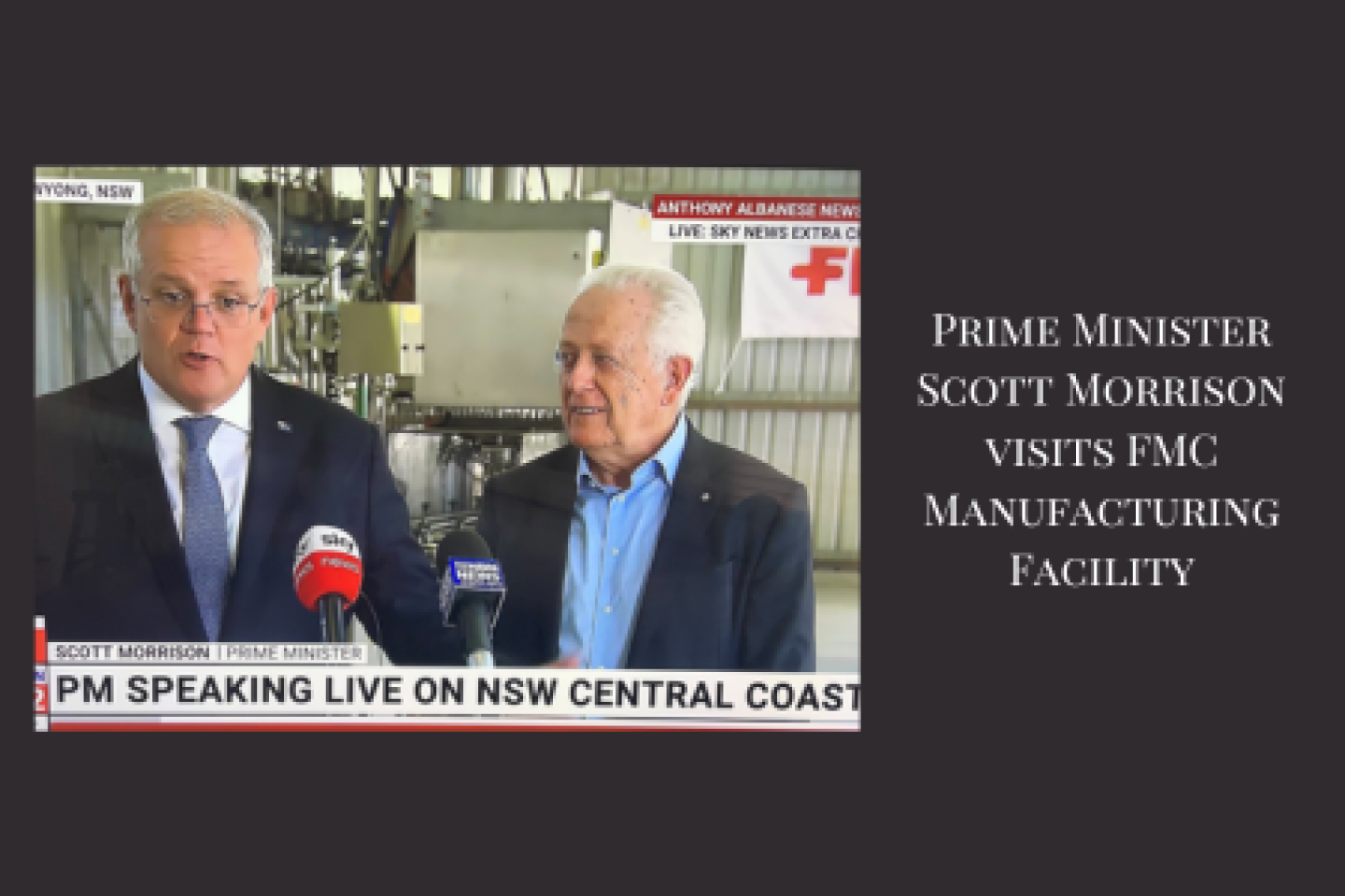 Prime Minister Scott Morrison visits FMC Manufacturing Facility 