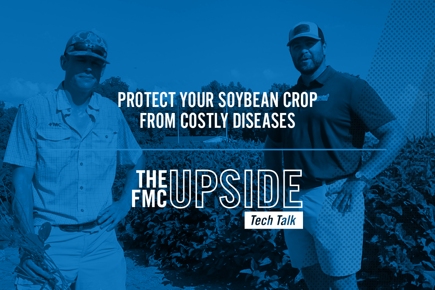 Protect Your Soybean Crop from Costly Diseases with Drake Copeland and Lawson Priess