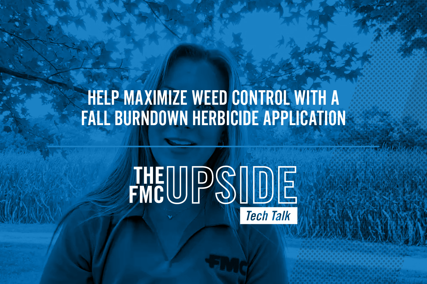 Help Maximize Weed Control with a Fall Burndown Herbicide Application with Madison Wozniak and Michele Meyer