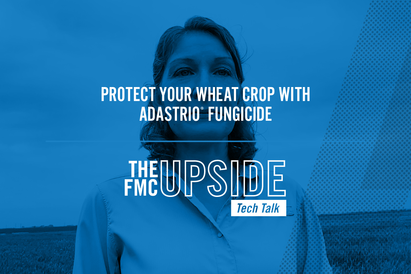 Protect Your Wheat Crop with Adastrio® Fungicide Tech Talk